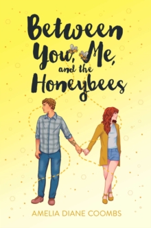 Image for Between you, me, and the honeybees