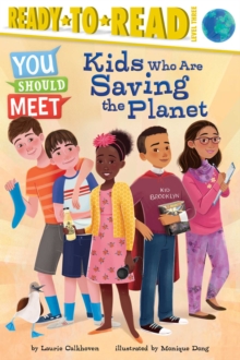 Image for Kids Who Are Saving the Planet