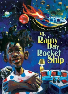 Image for My Rainy Day Rocket Ship