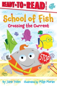 Image for Crossing the Current : Ready-to-Read Level 1