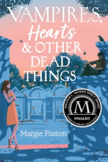 Image for Vampires, Hearts, & Other Dead Things