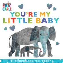 Image for You're My Little Baby : A Touch-and-Feel Book