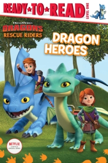 Image for Dragon Heroes : Ready-to-Read Level 1