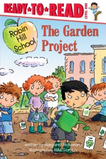 Image for The Garden Project : Ready-to-Read Level 1