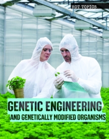 Image for Genetic Engineering and Genetically Modified Organisms