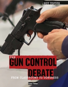 Image for The gun control debate: from classrooms to Congress