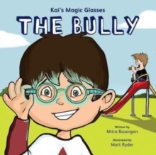 Image for Kai's Magic Glasses - The Bully