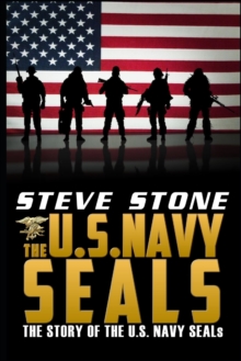 Image for The U.S. Navy SEALs : The story of the U.S. Navy SEALs
