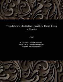 Image for ''bradshaw's Illustrated Travellers' Hand Book in France