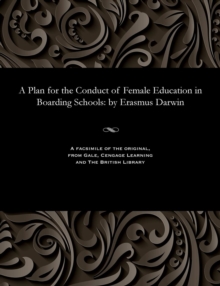 Image for A Plan for the Conduct of Female Education in Boarding Schools