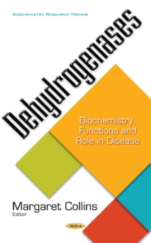 Image for Dehydrogenases : Biochemistry, Functions & Role in Disease