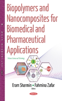 Image for Biopolymers & Nanocomposites for Biomedical & Pharmaceutical Applications