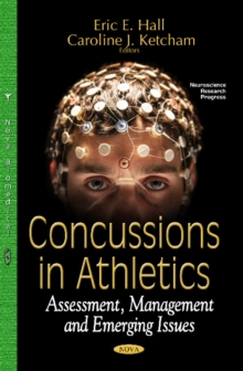 Image for Concussions in Athletics : Assessment, Management & Emerging Issues