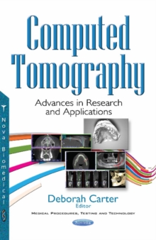 Image for Computed Tomography : Advances in Research & Applications