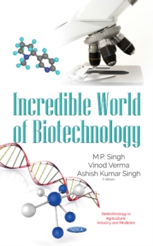 Image for Incredible World of Biotechnology