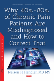 Image for Why 40%-80% of Chronic Pain Patients Are Misdiagnosed & How to Correct That