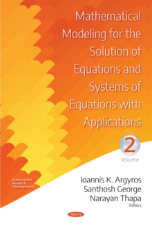 Image for Mathematical Modeling for the Solution of Equations and Systems of Equations with Applications: Volume II