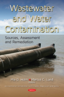Image for Wastewater and Water Contamination : Sources, Assessment and Remediation