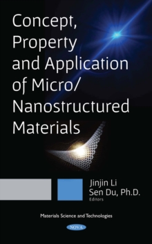 Image for Concept, property and application of micro/nanostructured materials