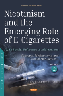 Nicotinism and the Emerging Role of E-Cigarettes (With Special Reference to Adolescents)