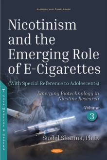 Nicotinism and the Emerging Role of E-Cigarettes (With Special Reference to Adolescents)