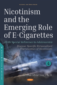 Nicotinism and the Emerging Role of E-Cigarettes (With Special Reference to Adolescents)
