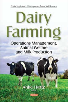 Image for Dairy Farming : Operations Management, Animal Welfare and Milk Production