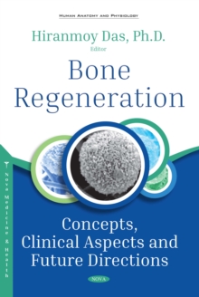 Image for Bone regeneration: concepts, clinical aspects and future directions