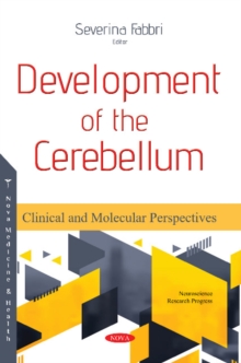 Image for Development of the Cerebellum : Clinical and Molecular Perspectives