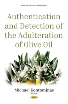 Authentication and Detection of Adulteration of Olive Oil