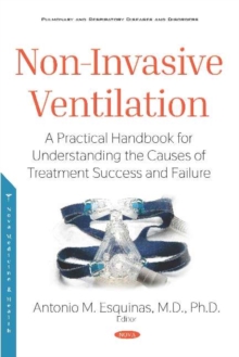 Image for Non-invasive ventilation  : a practical handbook for understanding the causes of treatment success and failure