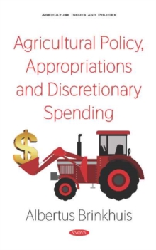 Image for Agricultural Policy, Appropriations and Discretionary Spending