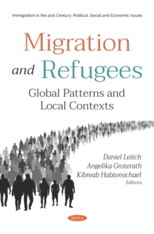 Image for Migration and Refugees: Global Patterns and Local Contexts