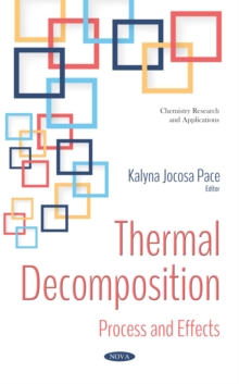 Image for Thermal Decomposition: Process and Effects