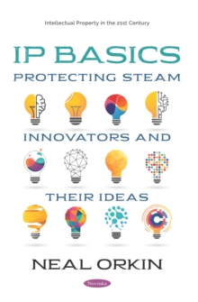 Image for Ip Basics: Protecting Steam Innovators and Their Ideas