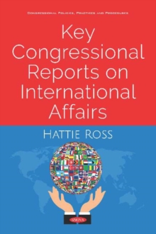 Key Congressional Reports on International Affairs
