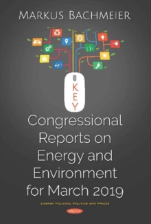 Image for Key Congressional Reports on Energy and Environment for March 2019