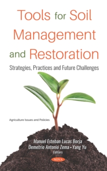 Image for Tools for Soil Management and Restoration: Strategies, Practices and Future Challenges