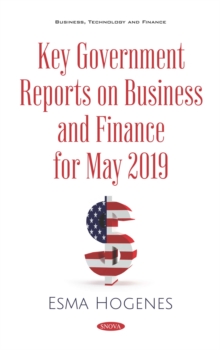Image for Key Government Reports. Volume 32: Business and Finance - May 2019