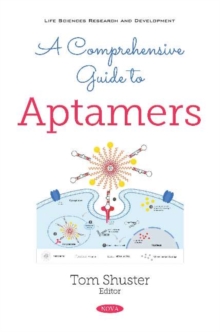 Comprehensive Guide to Aptamers