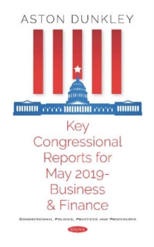 Image for Key Congressional Reports for May 2019 -- Business and Finance