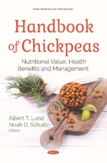 Image for Handbook of Chickpeas : Nutritional Value, Health Benefits and Management