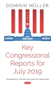 Image for Key congressional reports for July 2019Part IV