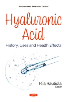Image for Hyaluronic acid  : history, uses and health effects