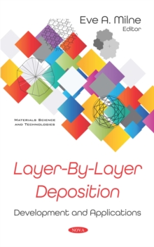 Image for Layer-By-Layer Deposition: Development and Applications: Development and Applications