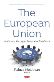Image for The European Union : Policies, Perspectives and Politics