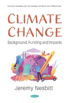 Image for Climate Change : Background, Funding and Impacts