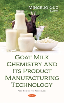 Image for Goat Milk Chemistry and Its Product Manufacturing Technology