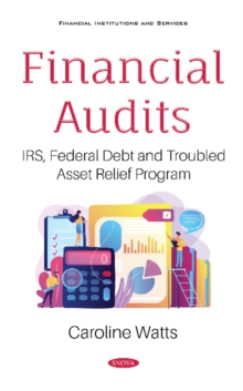 Image for Financial Audits : IRS, Federal Debt and Troubled Asset Relief Program