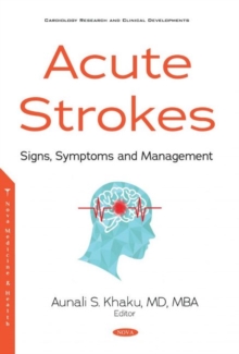 Image for Acute strokes  : signs, symptoms and management